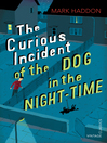The Curious Incident of the Dog in the Night-time (eBook)